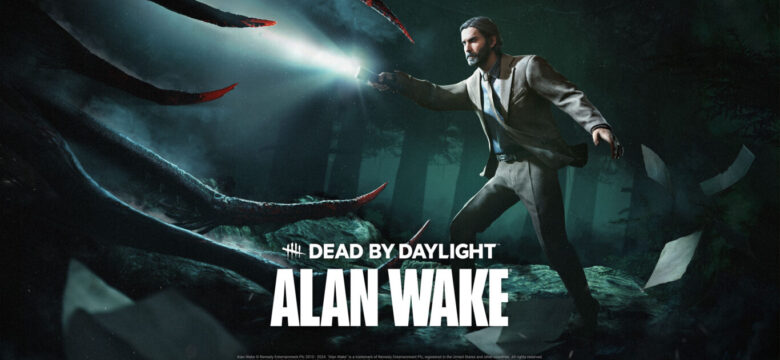 Dead by Daylight Resmen Alan Wake’i Ekliyor