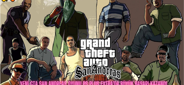 Yeni GTA San Andreas Oyunu PS Plus Extra’da Büyük Başarı Kazandı