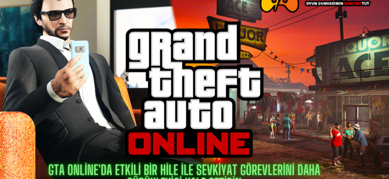 GTA Online’da Etkili Bir Hile ile Sevkiyat Görevlerini Daha Sürükleyici Hale Getirin