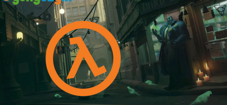 Valve Sızıntıları: Deadlock’un Half-Life Serisi ile İlişkisi Ortaya Çıktı